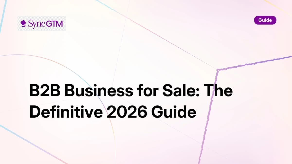 B2B business for sale — definitive 2026 guide to buying and evaluating B2B companies