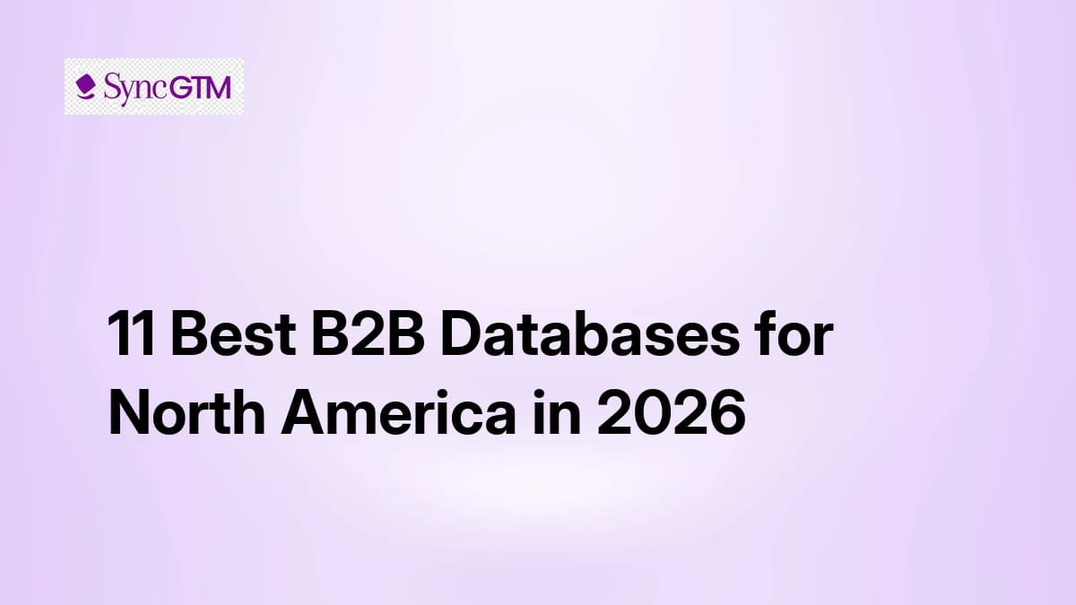 11 Best B2B Databases for North America in 2026 (Full Comparison)