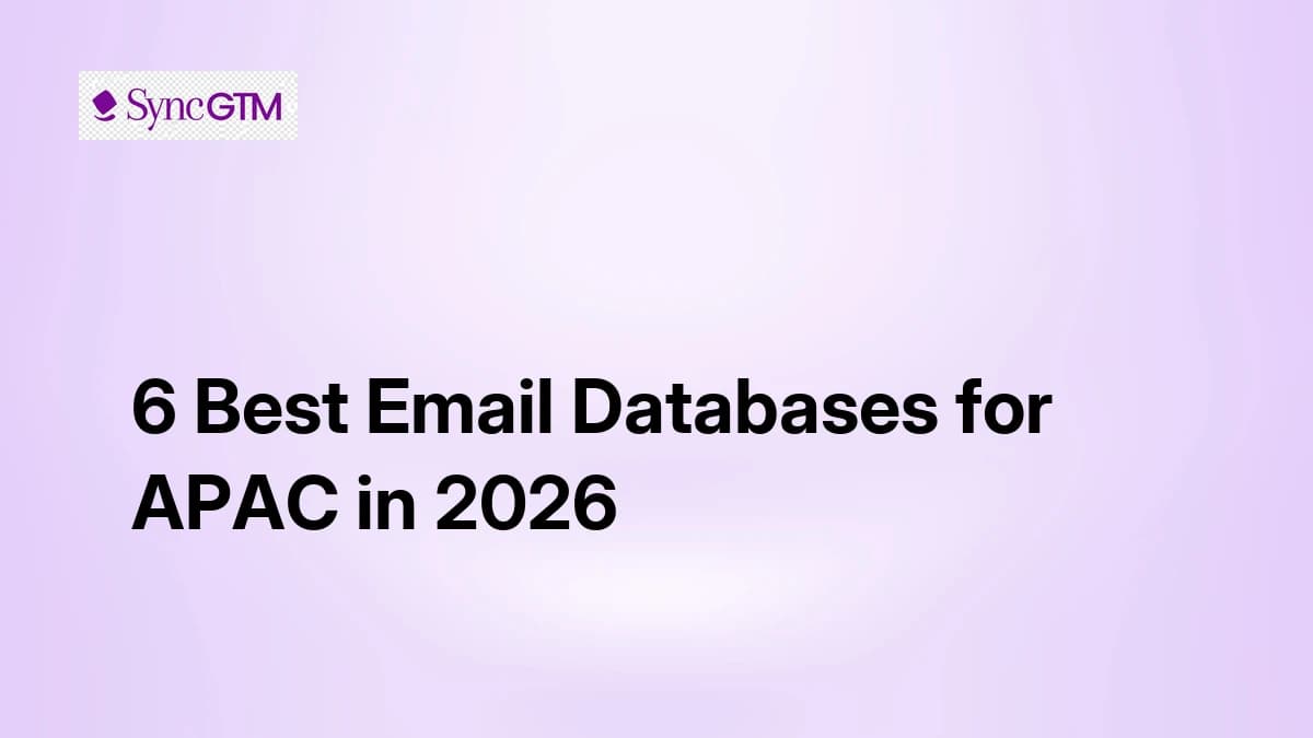 6 Best Email Databases for APAC in 2026 (Country-by-Country Guide)