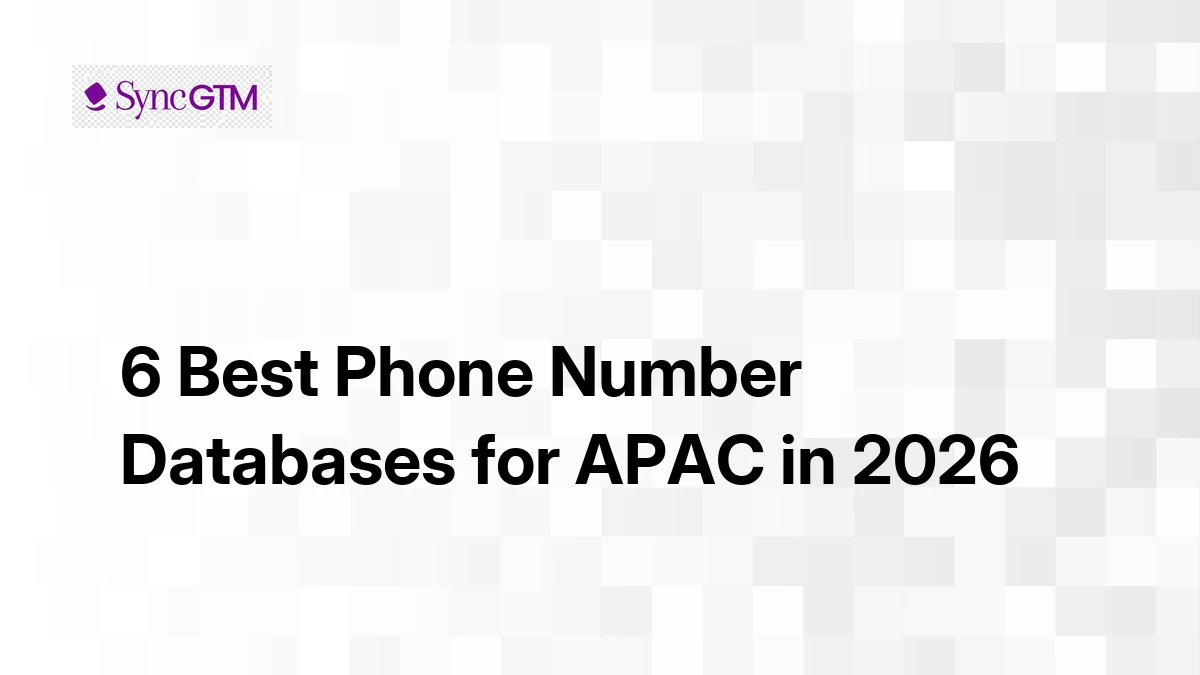 6 Best Phone Number Databases for APAC in 2026 (Mobile-First Coverage)