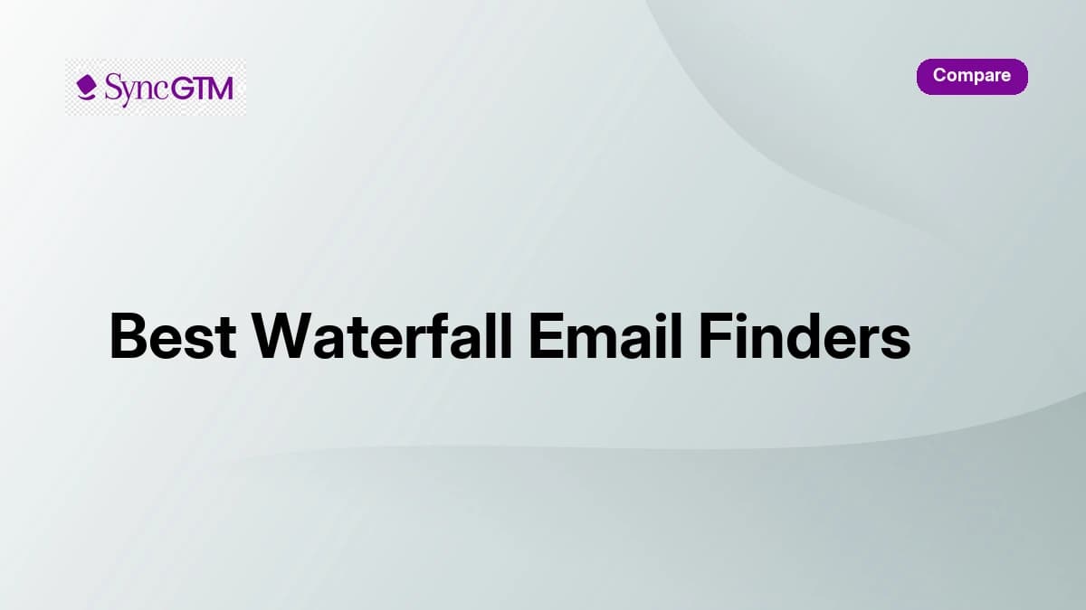 Best waterfall email finders in 2026 — comparison guide by SyncGTM