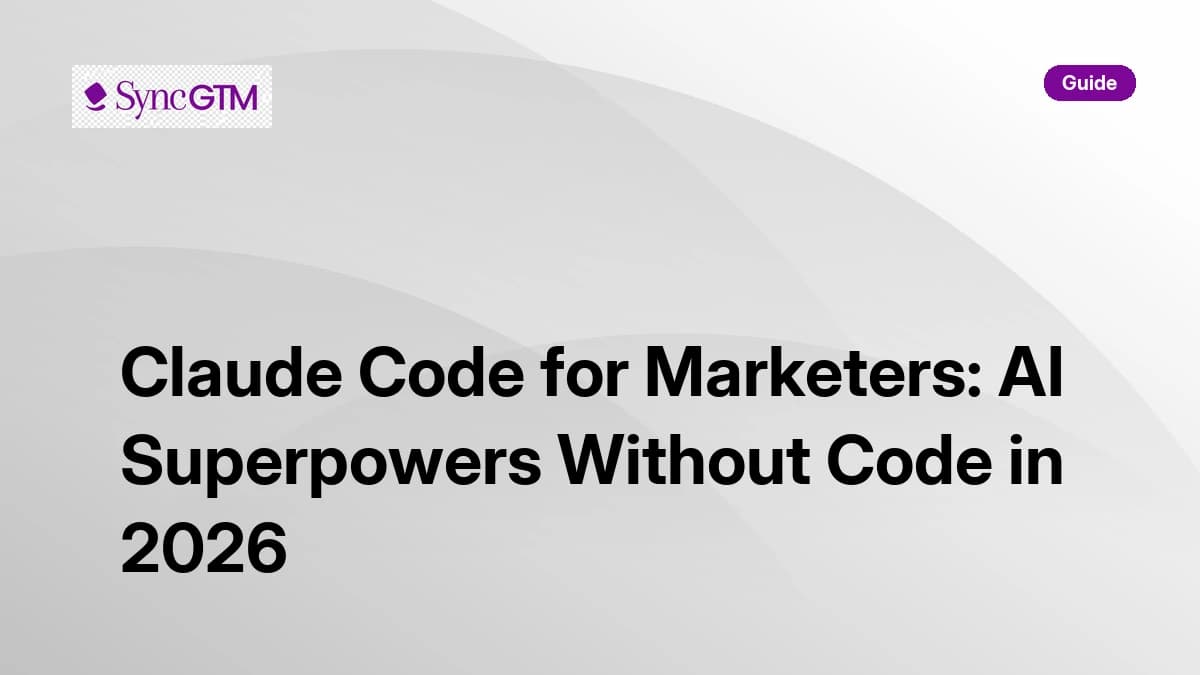 Claude Code for Marketers: AI Superpowers Without Code in 2026