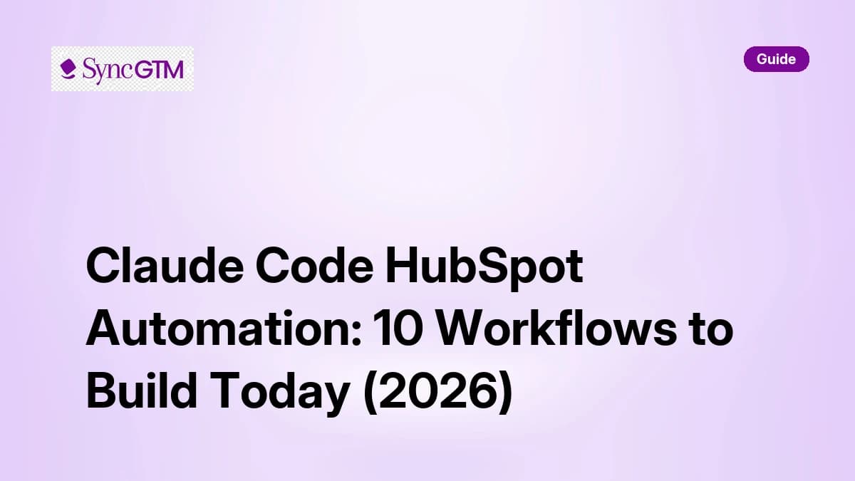 Claude Code HubSpot Automation: 10 Workflows to Build Today (2026)