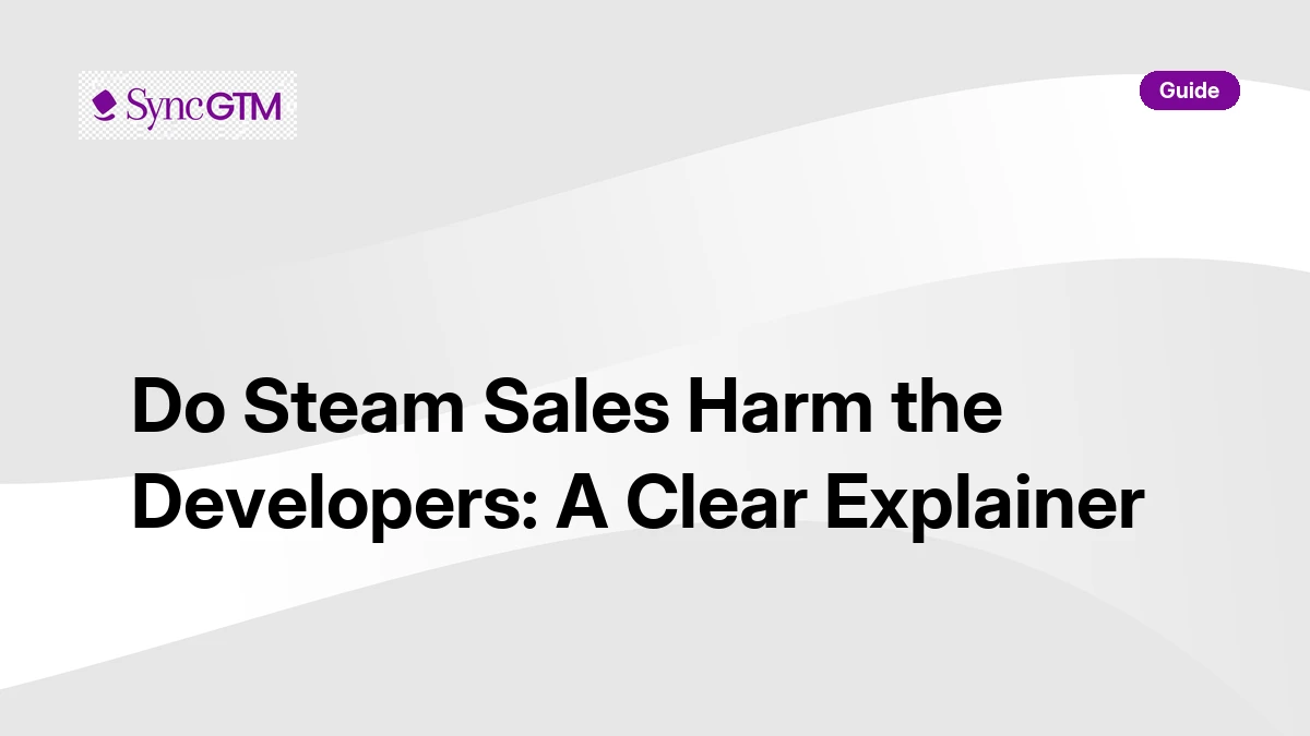 Do Steam sales harm developers — revenue mechanics and developer impact explained