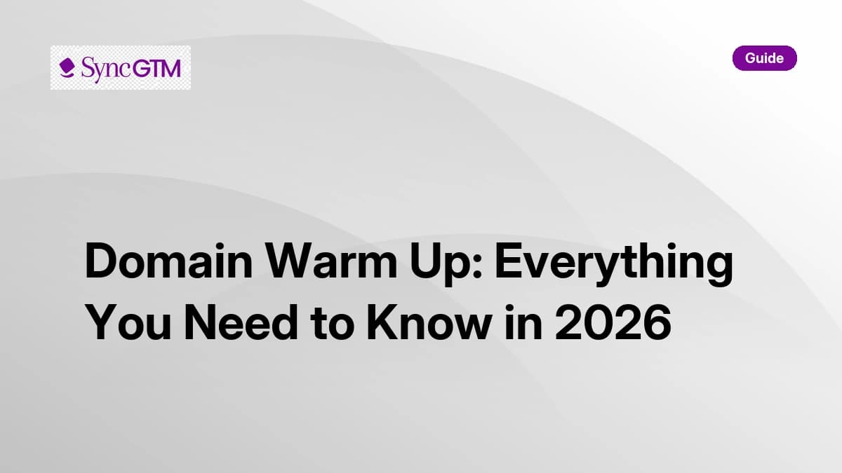 Domain Warm Up: Everything You Need to Know in 2026
