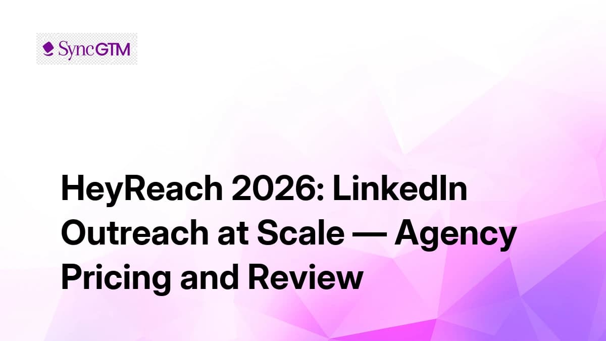 HeyReach Review 2026 — LinkedIn Outreach at Scale, Agency Pricing