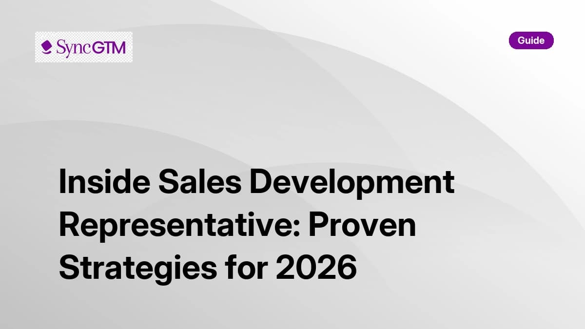 Inside sales development representative strategies — guide for B2B teams