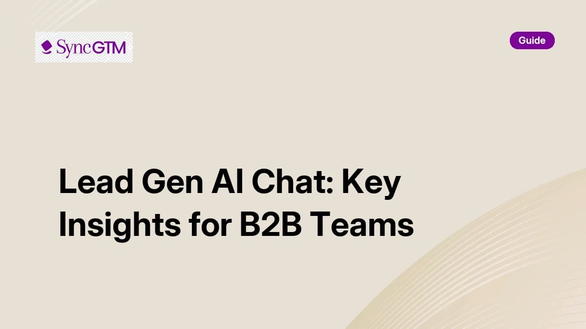 Lead Gen AI Chat: Key Insights for B2B Teams