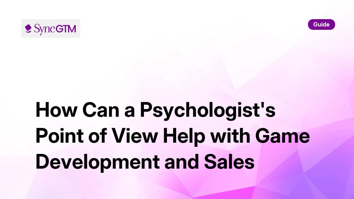 Psychologists' point of view in game development and sales — 2026 action plan