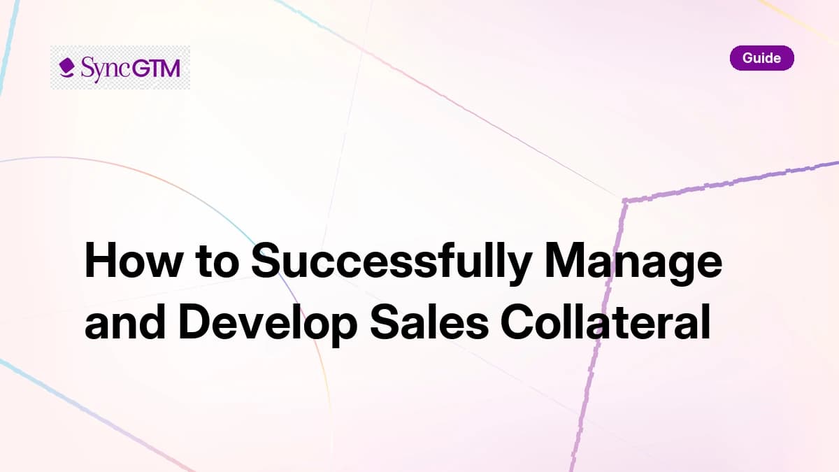 How to successfully manage and develop sales collateral — action plan for 2026