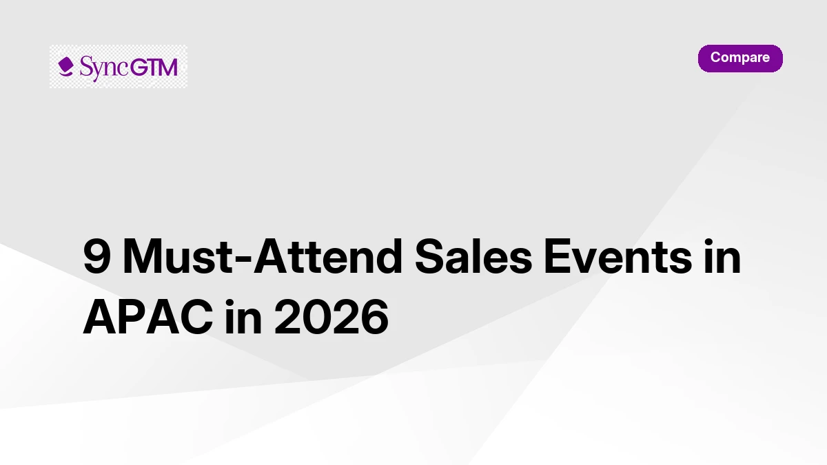 9 must-attend sales events in APAC in 2026 — top B2B sales conferences across Australia, Singapore, India, and Japan